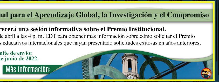 Premio Institucional para el Aprendizaje Global, la investigación y el Compromiso (Más información)